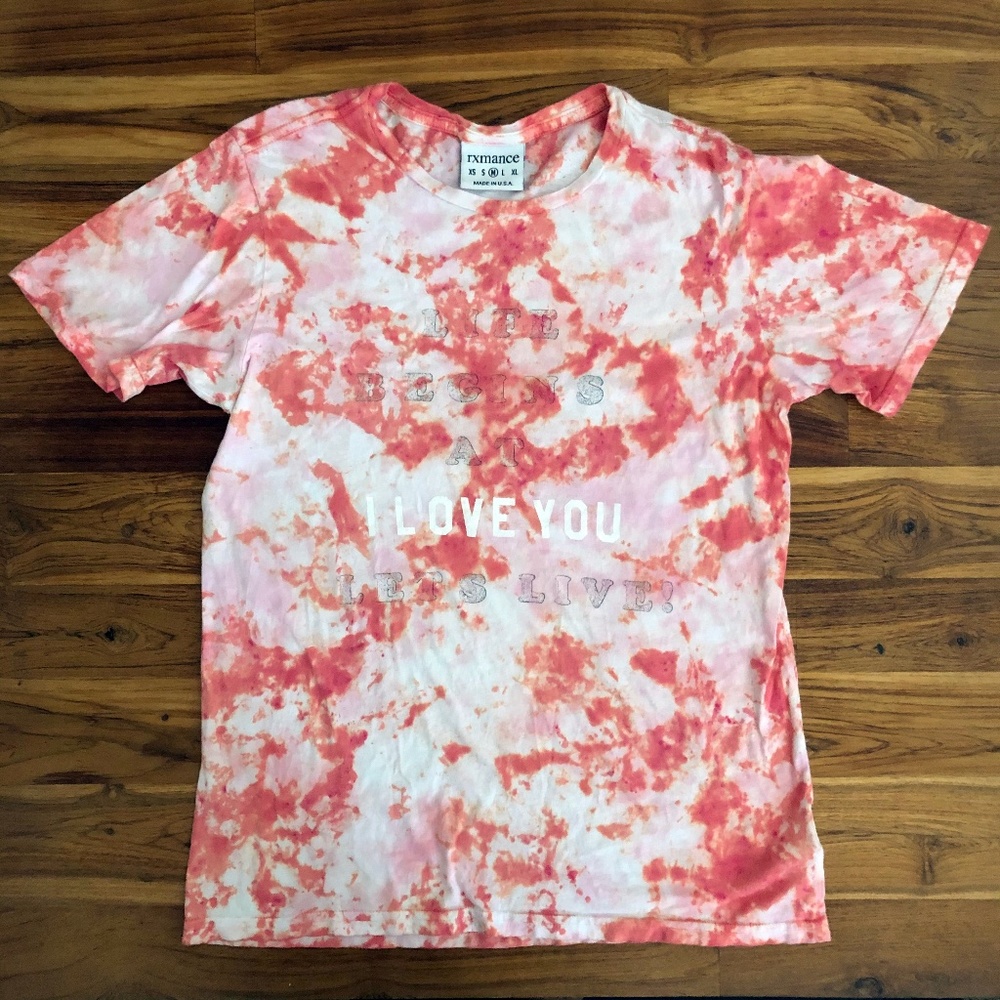 Tie Dyed Rxmance Let's Live Tee  Size Medium
